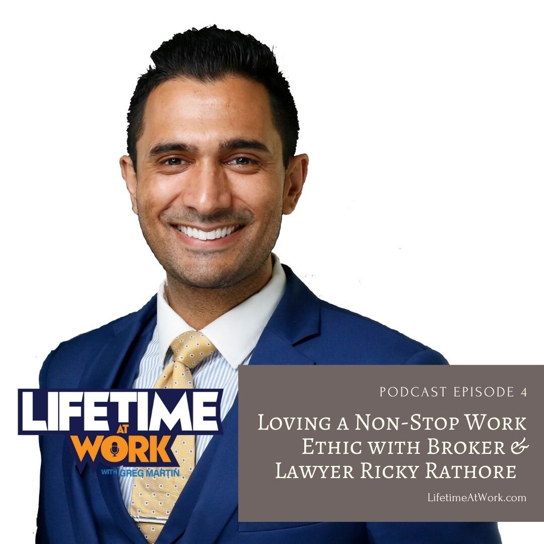 Episode 4: Loving a Non-Stop Work Ethic with Lawyer &amp; Broker Ricky Rathore