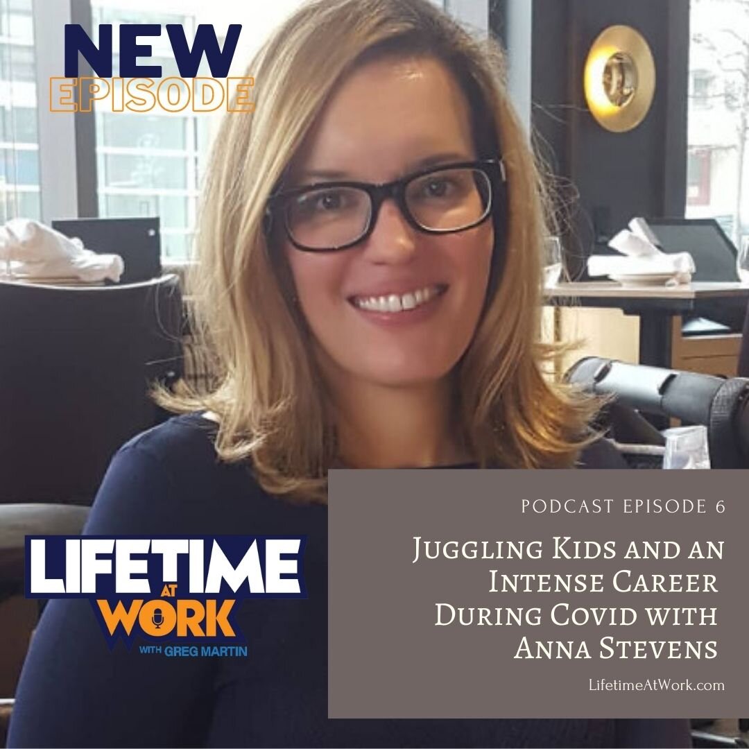 Episode 6: Juggling Kids and an Intense Career During Covid with Anna Stevens